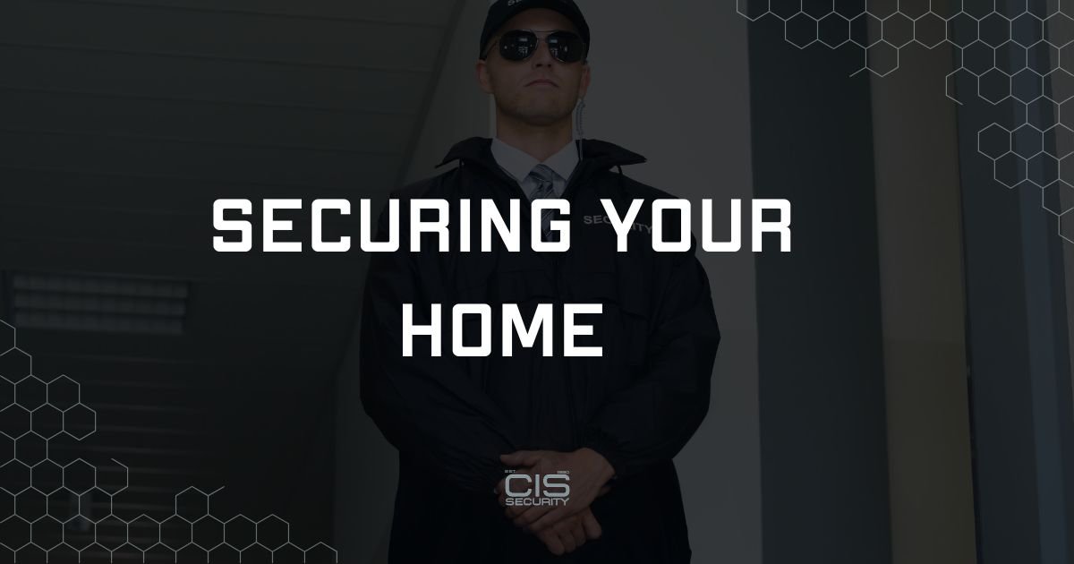 Securing Your Home
